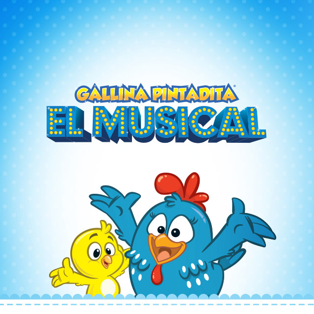 Gallina Pintadita: El Musical