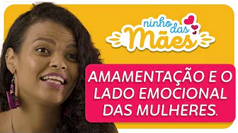 Amamentação e o lado emocional das mulheres